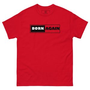 Born Again classic tee